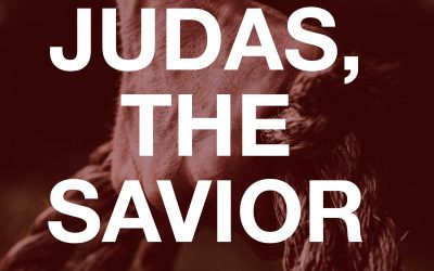Judas, The Savior